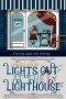 [Hearts Grove 03] • Lights Out at the Lighthouse (Hearts Grove Cozy Mystery Book 3)